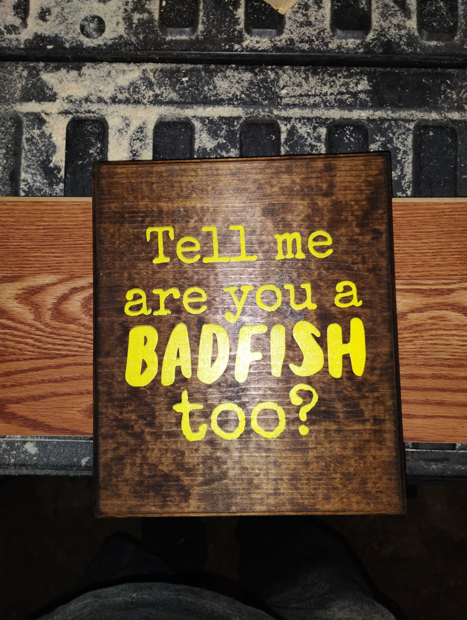 Badfish on Woodgrain