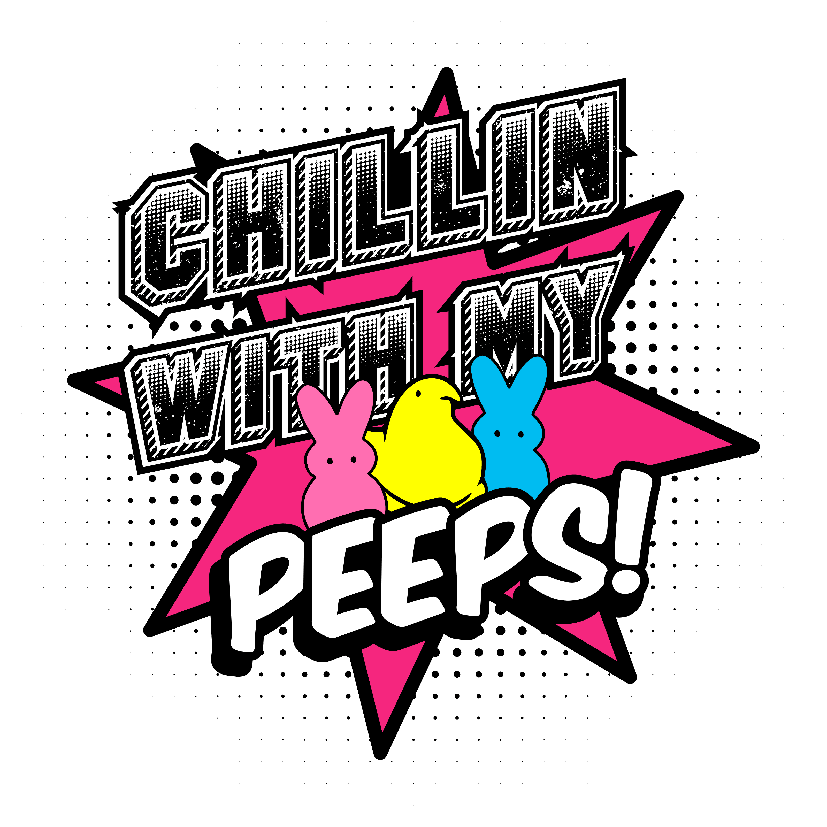 Chillin' With My Peeps